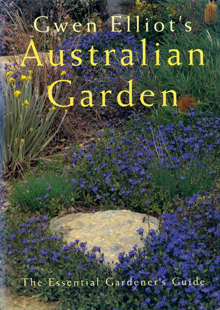 Gwen Elliot's Australian Garden