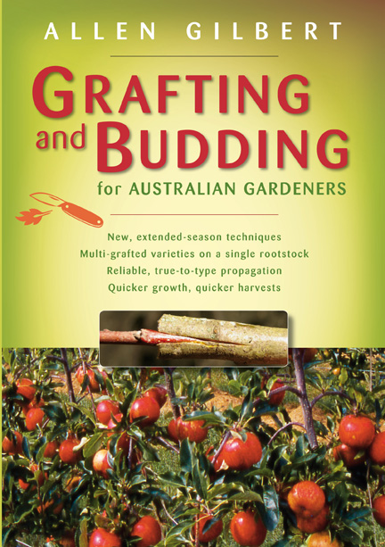 Grafting & Budding for Aust. Gardeners