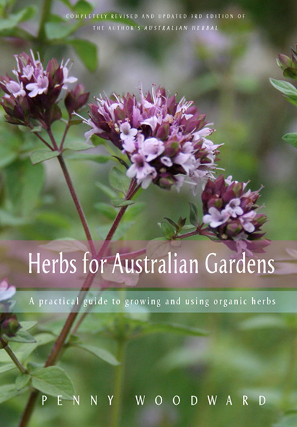 Herbs for Australian Gardens 3rd Edn